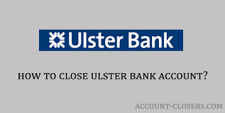 Deposit and withdraw cash, transfer money, and arrange to have your. How To Close Ulster Bank Account Account Closers