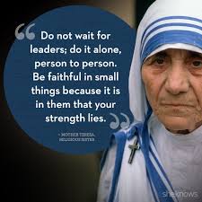 20 Powerful Quotes From Amazing Women Around The World Mother Teresa Quotes Woman Quotes Mother Theresa Quotes