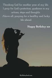 Prayer Best Birthday Wishes For Myself 2020 Birthday Wishes For Myself Pertaining To Ideas 2020 Birthday Ideas Make It Happy Birthday To Me Quotes Birthday Wishes Quotes Birthday Quotes For Me
