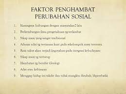 12 Faktor Penghambat Perubahan Sosial 9 Pendorong Perubahan Sosial