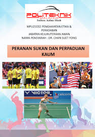 Malaysia merupakan salah satu negara yang mempunyai kumpulan etnik yang paling banyak di dunia. Peranan Sukan Dan Perpaduan Kaum Flip Ebook Pages 1 26 Anyflip Anyflip