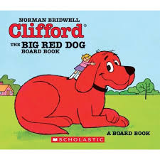 Большой красный пёс клиффорд (2021). Clifford Big Red Dog Board Book Mildred Dildred