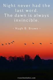 20 inspirational quotes about sunsets. The Best Sunrise Quotes And Sunrise Captions To Shine On Instagram