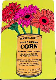 Gift card spread's use of them does not imply. Trader Joe S Gift Card No Value Can Of Corn With Flowers Ebay