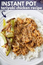 Instant Pot Teriyaki Chicken Is An Easy Weeknight Dinner Shredded Chicken Smo Shredded Chicken Recipes Easy Chicken Recipes Boneless Dinner Recipes Easy Quick