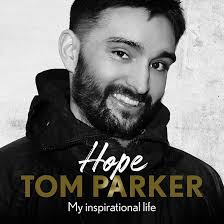 Hope: Read the inspirational life behind Tom Parker