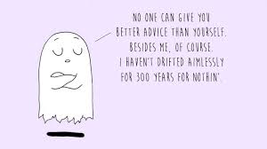 I've always lived by the motto that you shouldn't listen to advice from someone who doesn't have to deal with the consequences of it. The Best Advice You Ve Ever Been Given