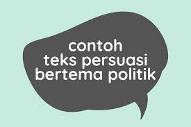 Contoh teks persuasi pendidikan singkat. Contoh Teks Persuasi Bertema Politik Halaman All Kompas Com