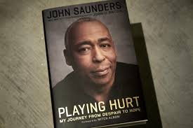 In Posthumous Memoir 'Playing Hurt,' Sportscaster John Saunders Faces His  Demons