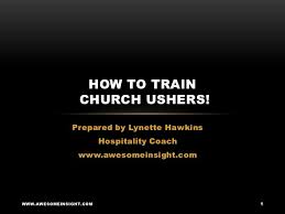How To Train Church Ushers Church Marketing Usher Quotes Usher