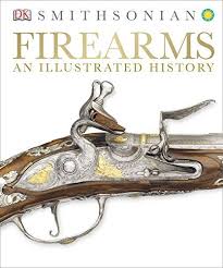 Free Download Pdf Firearms An Illustrated History Free Epub Mobi Ebooks Firearms Pdf Books Download Books