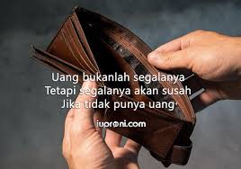 50 Kata Kata Bijak Tentang Uang Bukan Segalanya Juproni Quotes