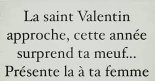 La saint valentin parfaite de madame : Epingle Sur Humour Et Images Droles