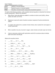 If you are new to balancing chemical equations this video will give you the practice you need to be successful. 49 Tremendous Writing And Balancing Chemical Equations Worksheet Lbwomen