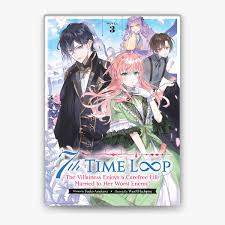 7th Time Loop: The Villainess Enjoys a Carefree Life Married to Her Worst  Enemy! (Light Novel) Vol. 3 de Touko Amekawa & Wan Hachipisu en Apple Books
