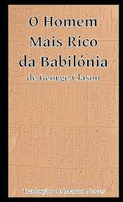 O Homem Mais Rico da Babilónia : Clason, George, Neves, Marco: Amazon.de:  Bücher