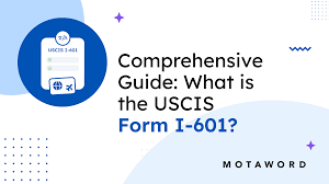 USCIS Form I-601: Your Guide to Waiver Applications