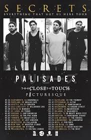 Picturesque is one of my favorite underrated bands, and this track from their ep monstrous things is the hardest song i've. Secrets Announce North American Headlining Tour With Palisades Too Close To Touch Picturesque New Noise Magazine Palisades Tour Posters Too Close To Touch