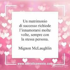 Pin Di Antonella Su Auguri Citazioni Matrimonio Matrimonio Frasi Per Matrimoni