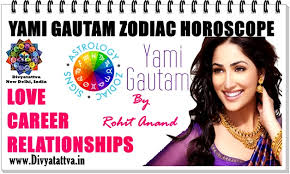 Yami gautam on dating, relationships, heartbreak & marriage: Yami Gautam Zodiac Sign Birth Date Horoscope Love Astrology Marriage Career Predicitons By Famous Astrologer Of The World Shri Rohit Anand Ji