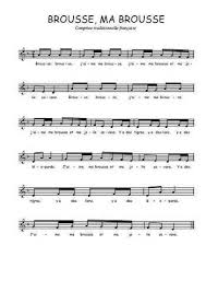 Telechargez La Partition Gratuite De La Chanson Brousse Ma Brousse Comptine Traditionnelle Francaise Cha Partitions De Chansons Partitions Gratuites Chanson