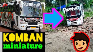 Join facebook to connect with komban kaliyan and others you may know. Miniature Turist Bus Lighting Show Travelerbase Traveling Tips Suggestions