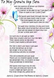 Birthday Poem For My Grown Son To My Grown Up Son Son Poems My Children Quotes Prayer For Son