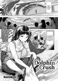 पढ़ें [Hinasaki Yo] Dolphin Crush | nHentai : Free Hentai Manga, Doujinshi  and Comics Online!