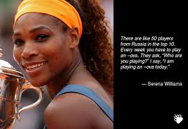 Top 15 quotes by serena williams: Quotes About Russia Serena Williams Winter Is Coming