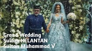 We did not find results for: Royal Wedding Sultan Kelantan Sultan Muhammad V Oksana Voevodina Youtube