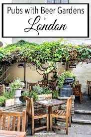 Pubs With Beer Gardens In London 8 Amazing Pubs With Outdoor Areas Beer Garden Pub Interior Design Outdoor Areas