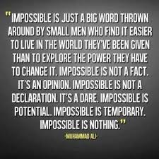Impossible Is Nothing Muhammad Ali Rc Vehiciles Impossible Quotes Muhammad Ali Quotes Ali Quotes