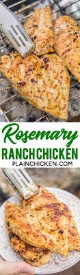 Rosemary Ranch Chicken Chicken Marinated In Ranch Dressing Olive Oil And Rosemary Grill Up For The Best Ch Recipes Grilled Chicken Recipes Cooking Recipes
