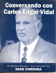 Conversando Con Carlos Edgar Vidal