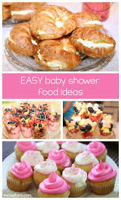 Easy Baby Shower Food Ideas Skip The Caterer And Save Money With These Tips Babyshower Diy Baby Shower Food Simple Baby Shower Baby Shower
