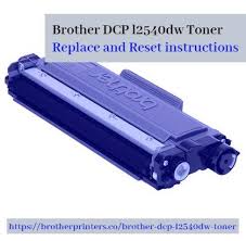 Brother Dcp L2540dw Toner Replace And Reset Instructions Brother Printers Toner Printer Toner
