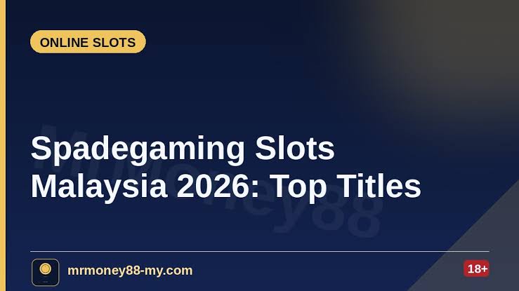 Spadegaming Slots Malaysia 2026: Top Titles | MrMoney88