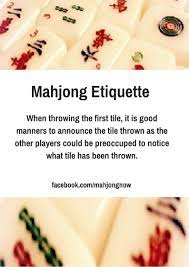 Mahjong Etiquette Mahjong Games To Play Light Recipes