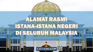 Mahathir adalah orang yang meminta raja mengampuni anwar. Alamat Rasmi Istana Istana Negeri Di Seluruh Malaysia Layanlah Berita Terkini Tips Berguna Maklumat