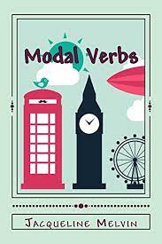 We did not find results for: Amazon Modal Verbs English Grammar Verbs Book 2 English Edition Kindle Edition By Melvin Jacqueline Grammar Kindleã‚¹ãƒˆã‚¢