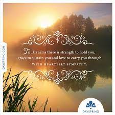  Dayspring Ecards Sympathy Quotes Condolence Messages Sympathy Thoughts