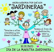 May 08, 2021 · este 9 de mayo dedica los más tiernos saludos, mensajes, frases e imágenes por el día de la madre a través de whatsapp y facebook. 28 De Mayo Es El Dia De Los Jardines Y De La Maestra Jardinera Espacioteca