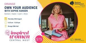 Own Your Audience with Sophie Hansen