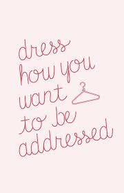 Pin By Sequins Spatulas On Nice Sayings Fashion Quotes Inspirational Shopping Quotes Outfit Quotes