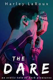 Pdf Epub The Dare A Dark Erotic Novella Harley Laroux Download Ebook