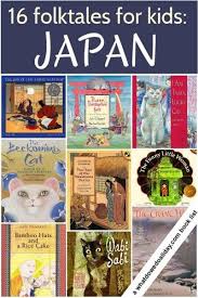 16 Japanese Folktales For Kids Multicultural Books Books Japan For Kids