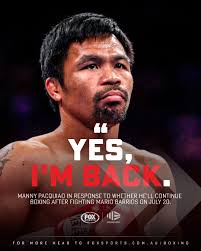 46-year-old Manny 'Pac Man' Pacquiao is officially done with retirement and  making a comeback that begins with him taking