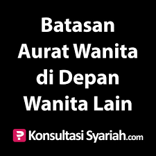 Bagaimana dengan suara wanita, apakah termasuk aurat? Konsultasi Syariah Batasan Aurat Wanita Di Depan Wanita Yang Lain By Kajian Net