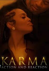 How did you feel about the movie "karma"?