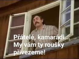 Přihlásit se • úterý, 27. Rousky A Karantena Jsou I K Smichu Naloz Vtipu Co Zarucene Polechtaji Branici Sip